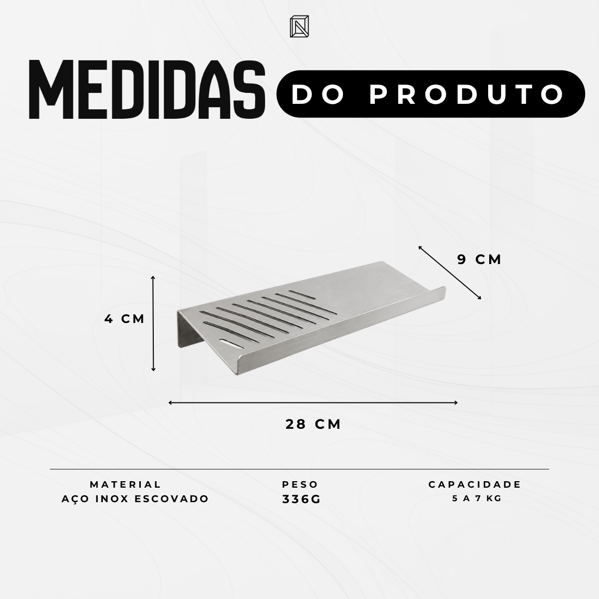 Ficha de medidas da saboneteira e organizador de pia: 28 cm de comprimento, 9 cm de profundidade, 4 cm de altura, 336 g, capacidade de 5 a 7 kg